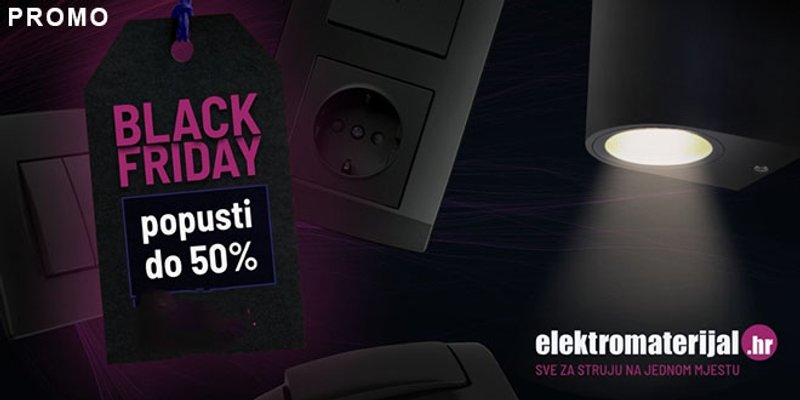 Black Friday na elektromaterijal.hr, popusti do 50%