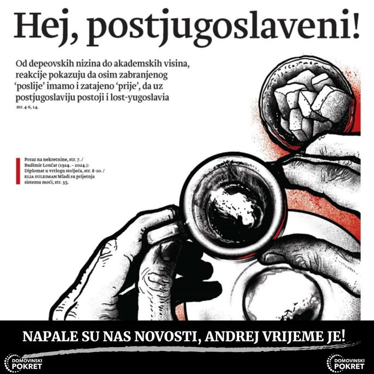 DOMOVINSKI POKRET SDŽ: Napale su nas Novosti!  Andrej, vrijeme je!