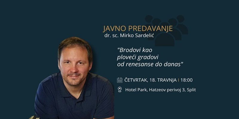 POZIV NA PREDAVANJE Brodovi kao ploveći gradovi od renesanse do danas
