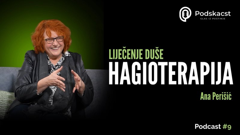 NOVA EPIZODA PODSKACSTA Hagioterapija - put do unutarnjeg zdravlja i smisla života