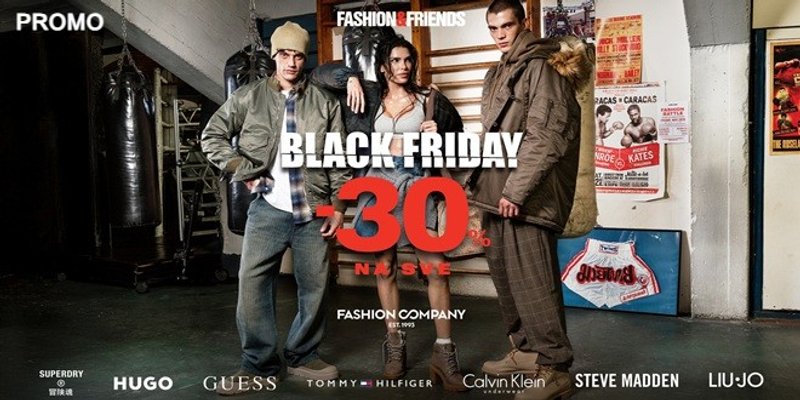 BLACK FRIDAY U FASHION&FRIENDS I FASHION COMPANY TRGOVINAMA: Počeo je najuzbudljiviji shopping tjedan u godini!