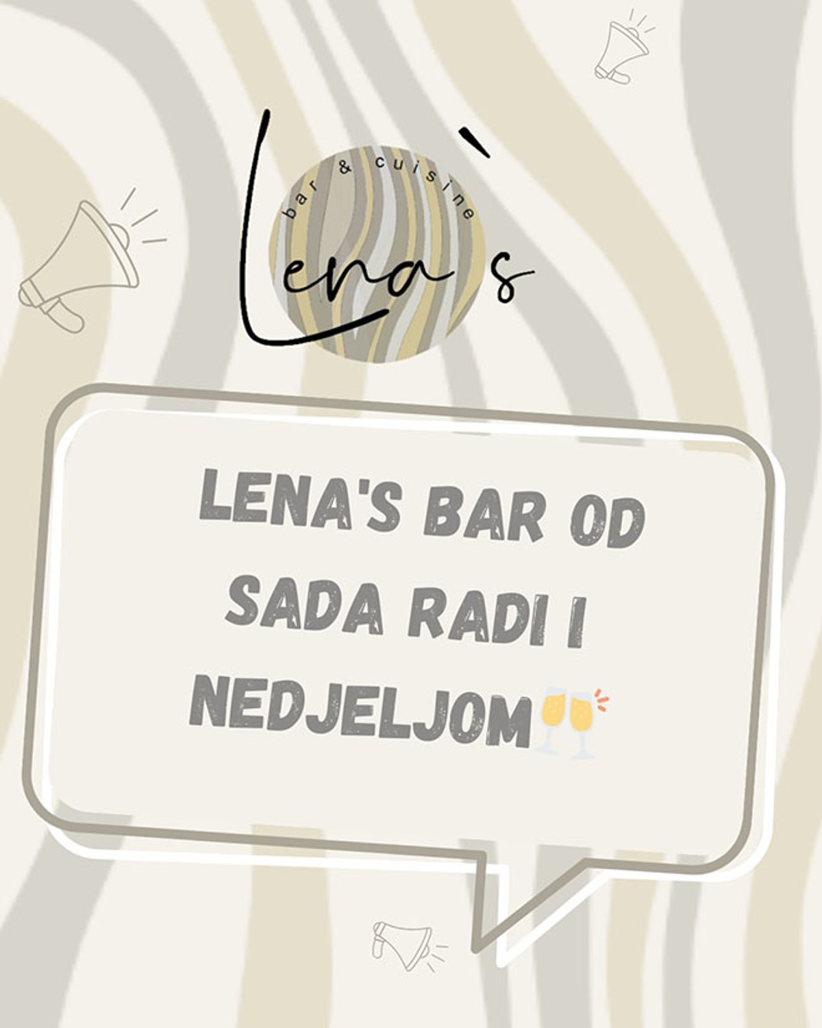 LENA'S BAR SADA RADI I NEDJELJOM 'Pridružite nam se već ovog vikenda, radujemo se vašem dolasku!'