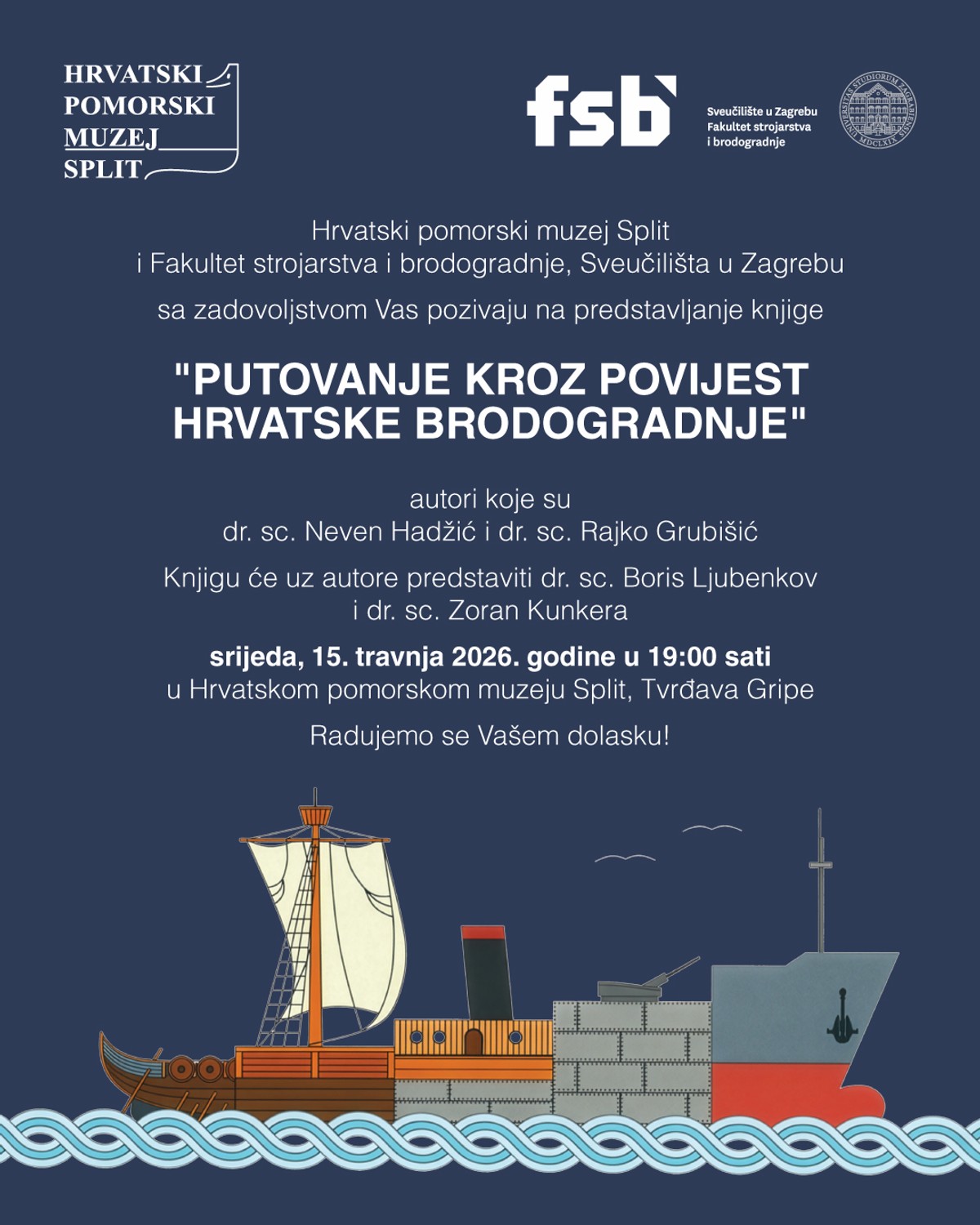 HRVATSKI POMORSKI MUZEJ Predstavlja se knjiga 'Putovanje kroz povijest hrvatske brodogradnje'