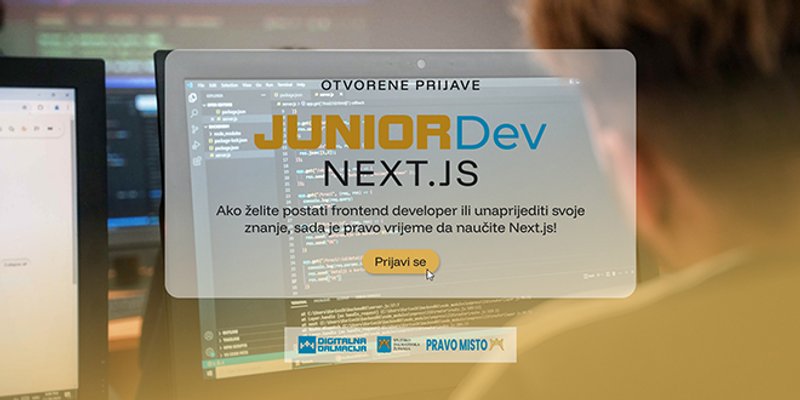 Želiš naučiti izrađivati moderne web aplikacije? Prijavi se na JUNIOR Dev Next.js Digitalne Dalmacije!