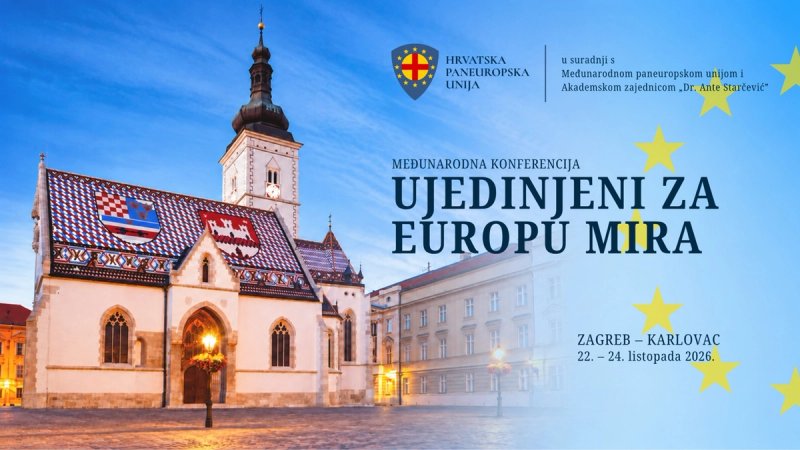 Međunarodna paneuropska konferencija 'Ujedinjeni za Europu mira' u Zagrebu i Karlovcu