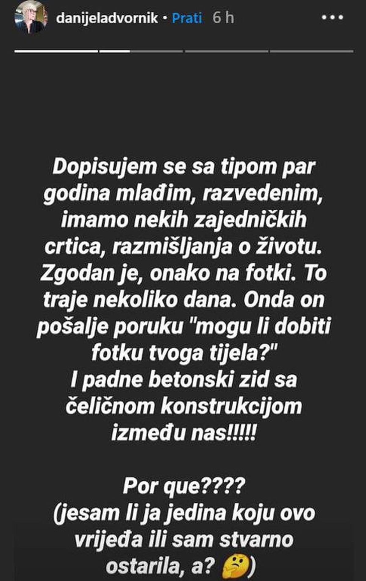 Danijela Dvornik: Mlađi tip s kojim se dopisujem me tražio fotku tijela