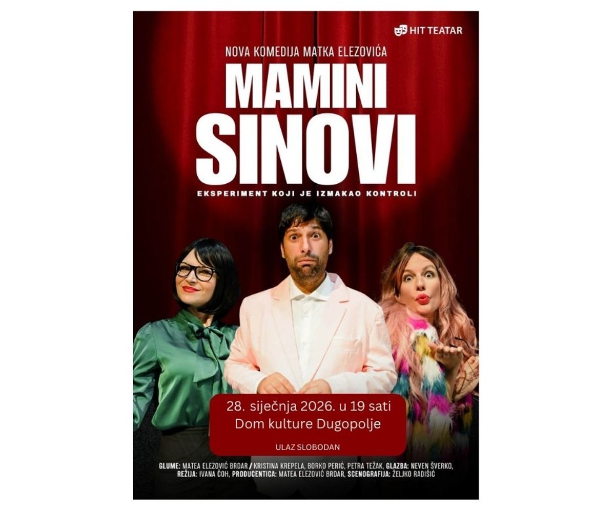 'Mamini sinovi' stižu u Dugopolje: 'Eksperiment izmakao kontroli...'