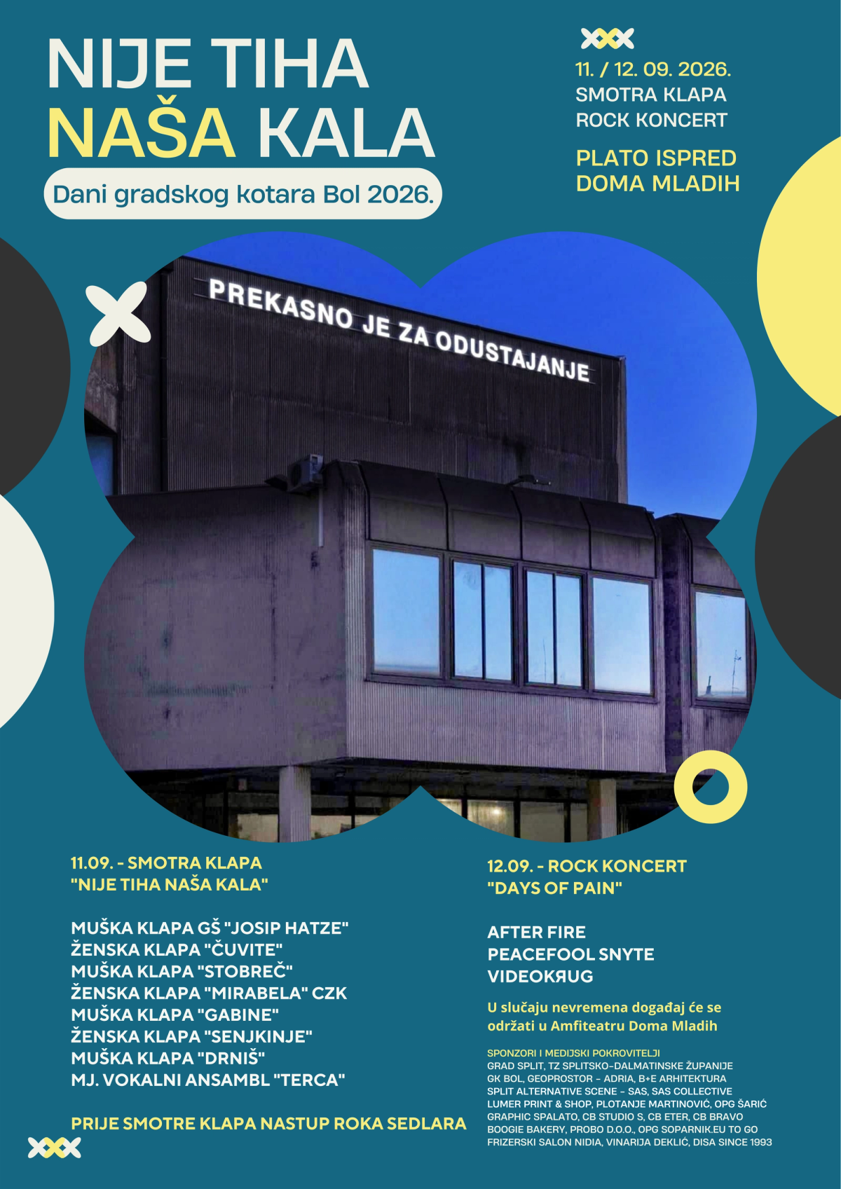 NIJE TIHA NAŠA KALA Dani gradskog kotara Bol ponovno okupljaju klape i alternativne rock bendove