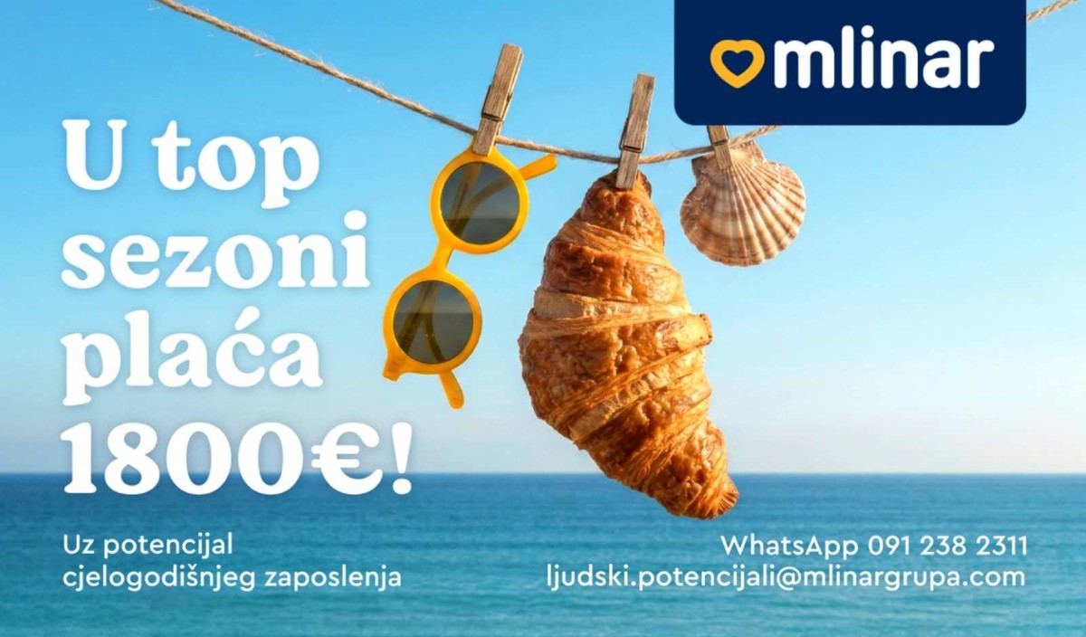 Zaposli se u Mlinarovoj prodavaonici, zarađuj 1800 € mjesečno u sezoni!