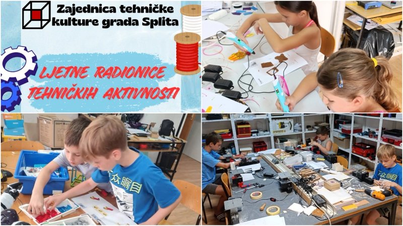 SPLIT Besplatne ljetne radionice tehničkih aktivnosti u Zajednici tehničke kulture