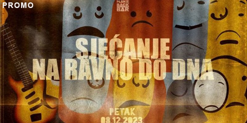 VEČER ZA LJUBITELJE AZRE Sjećanje na 'Ravno do dna' u BackBaru Plana B