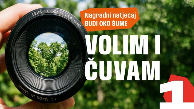 Započinje nagradni natječaj 'Budi oko šume'
