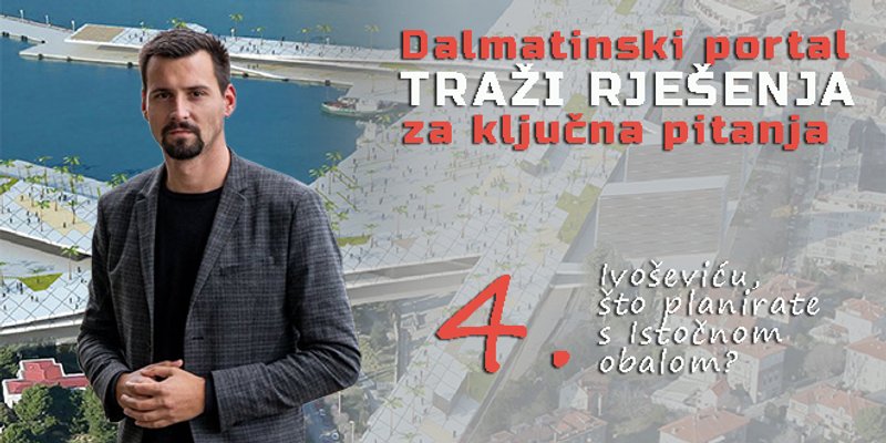 Bojan Ivošević: Istočna obala je projekt koji će utvrditi smjer u kojem će se Split razvijati
