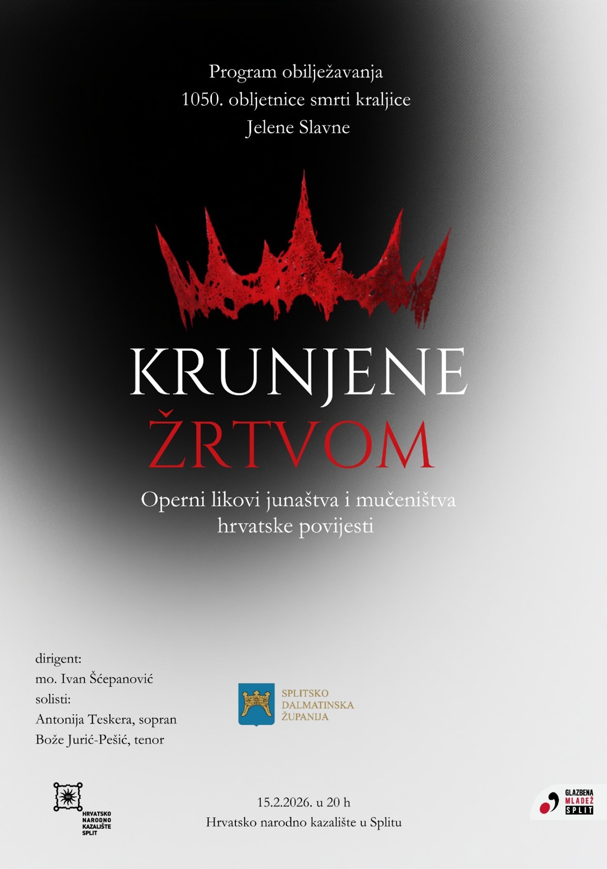 HNK SPLIT Svečani koncert 'Krunjene žrtvom - operni likovi junaštva i mučeništva hrvatske povijesti'