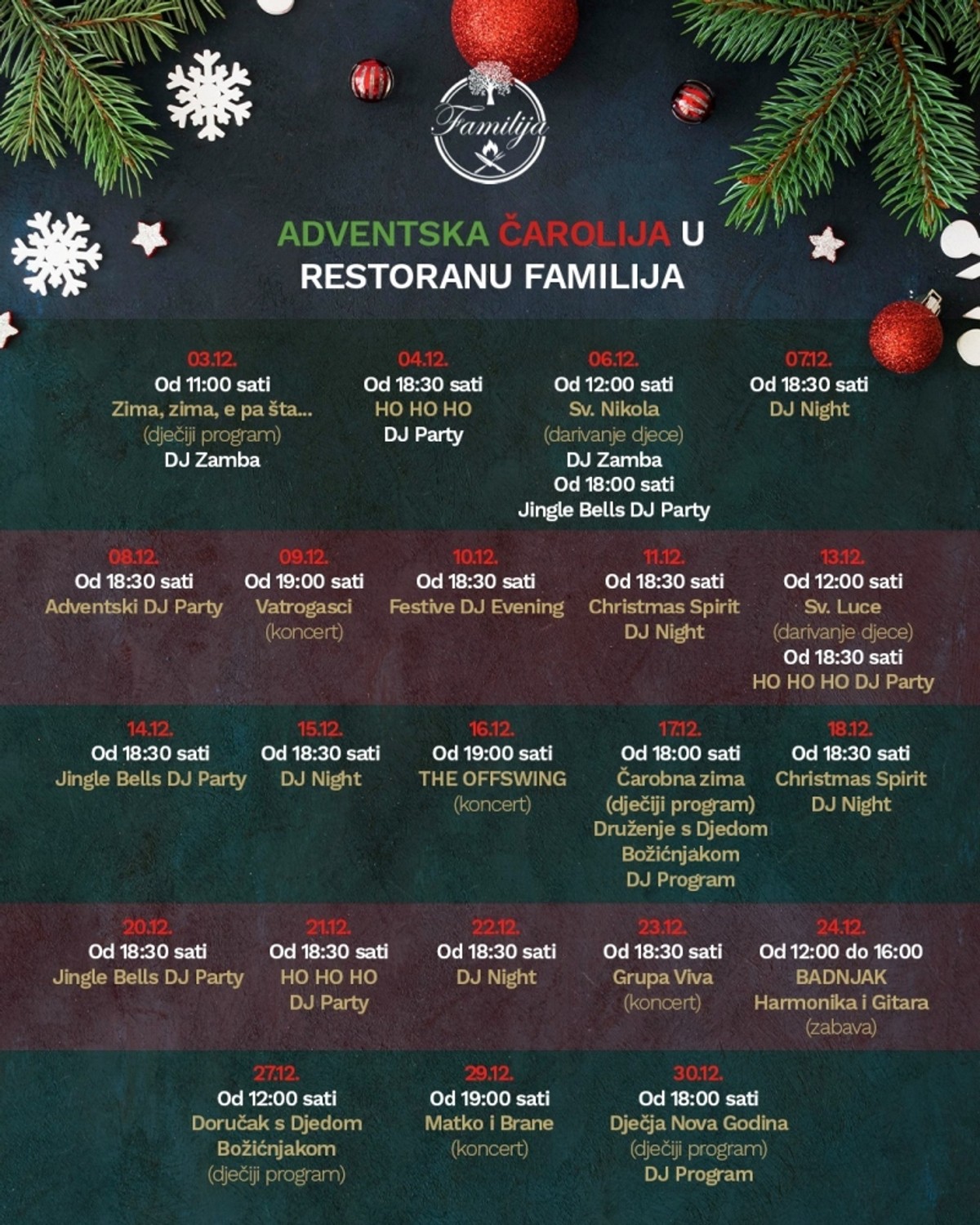 NAJAVLJEN PROGRAM U FAMILIJI Adventska čarolija preuzima restoran u Žrnovnici