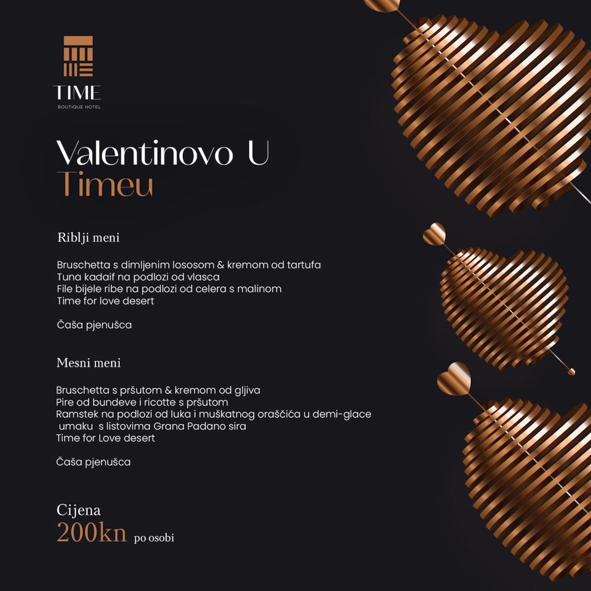 REZERVIRAJTE U POSLJEDNJI TRENUTAK Romantična večera u novootvorenom hotelu Time