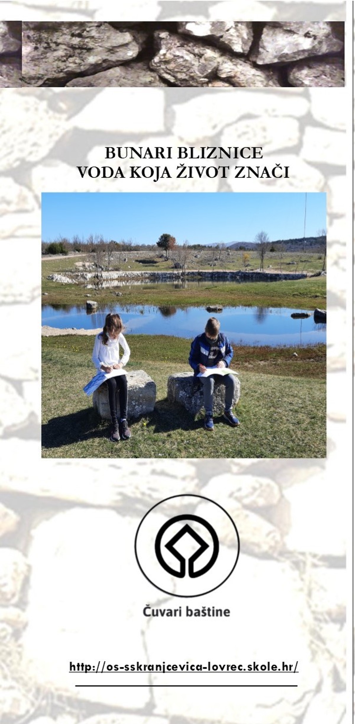 ČUVARI BAŠTINE Odabran projekt učenika iz Lovreća