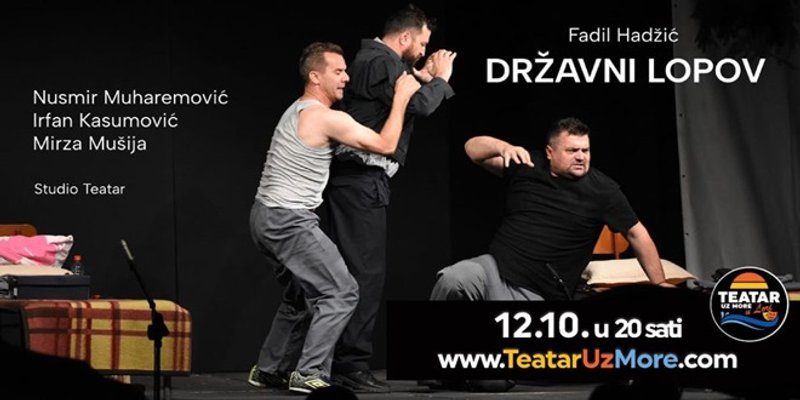 TEATAR UZ MORE Ove subote komedija 'Državni lopov'