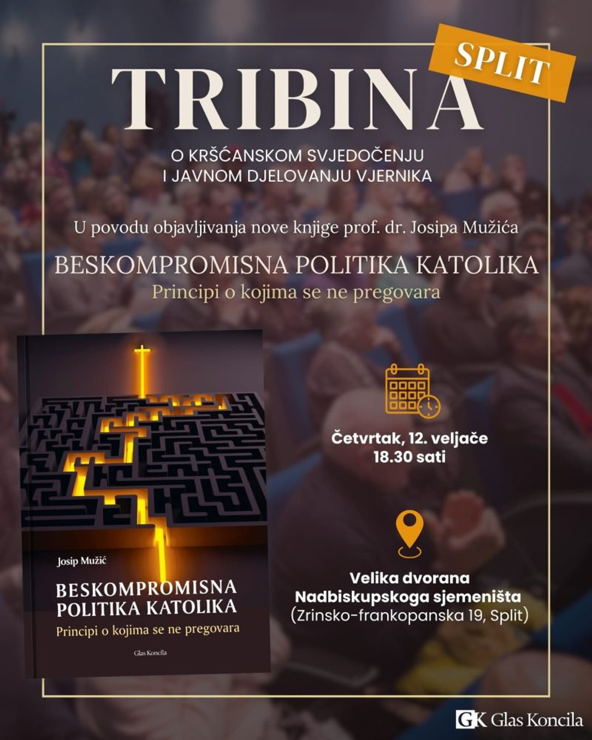 Tribina o kršćanskom svjedočenju i javnom djelovanju vjernika u Splitu