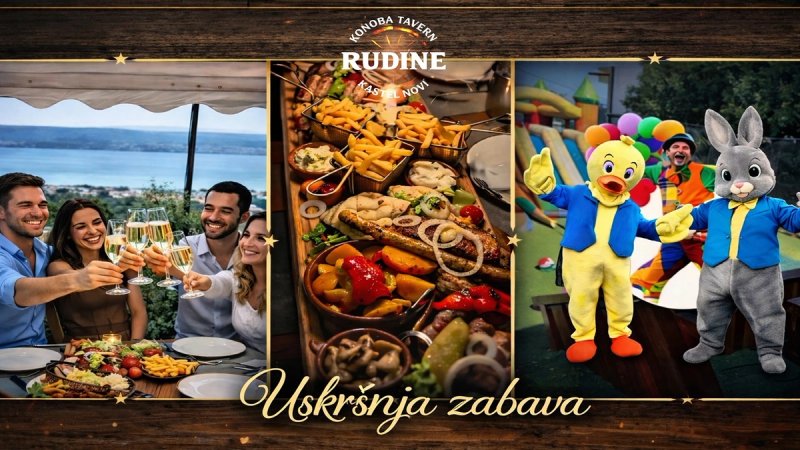 KONOBA RUDINE Uskršnja zabava za cijelu obitelj