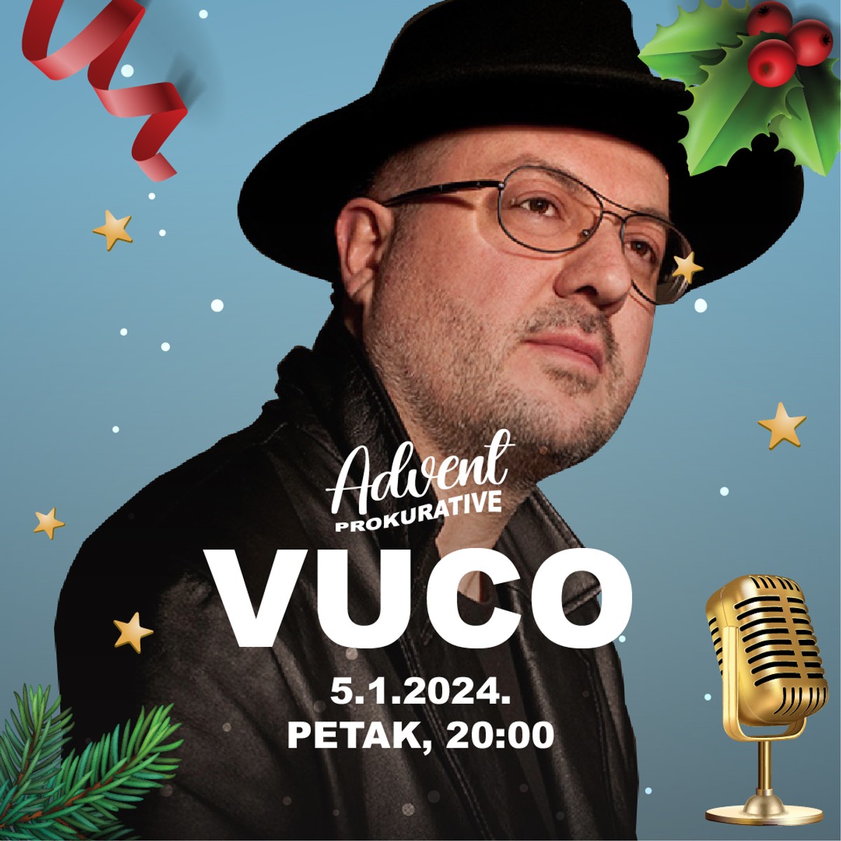 Kralj Vuco 5. siječnja svira za finale Adventa Prokurative