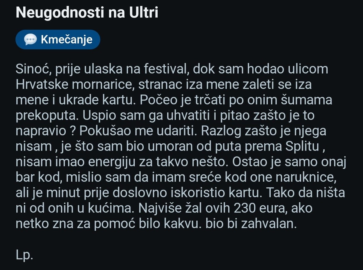 Šok prije ulaska na Ultru: 'Istrgnuo mi je 230 eura vrijedne ulaznicu iz ruke i pobjegao'