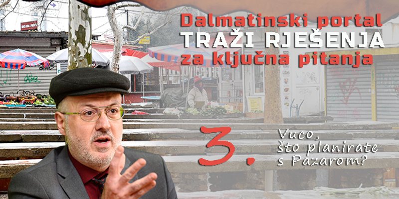 Siniša Vuco: Pazar je gorući problem Splita, a treba imati na umu da istočni dio grada uopće nema tržnicu
