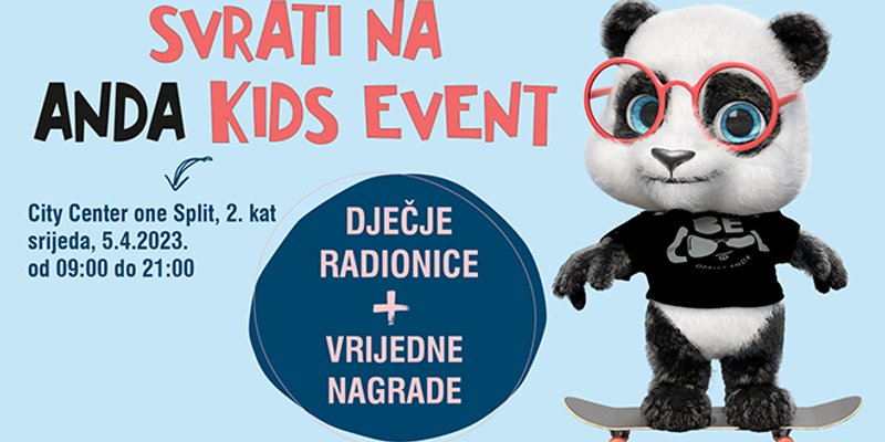 Anda Kids event dolazi u City Center one Split!