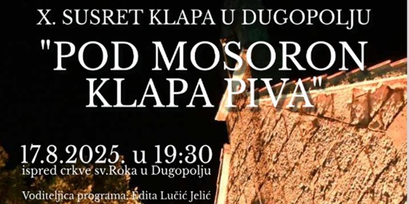 10. Pod Mosoron će klape zapivat