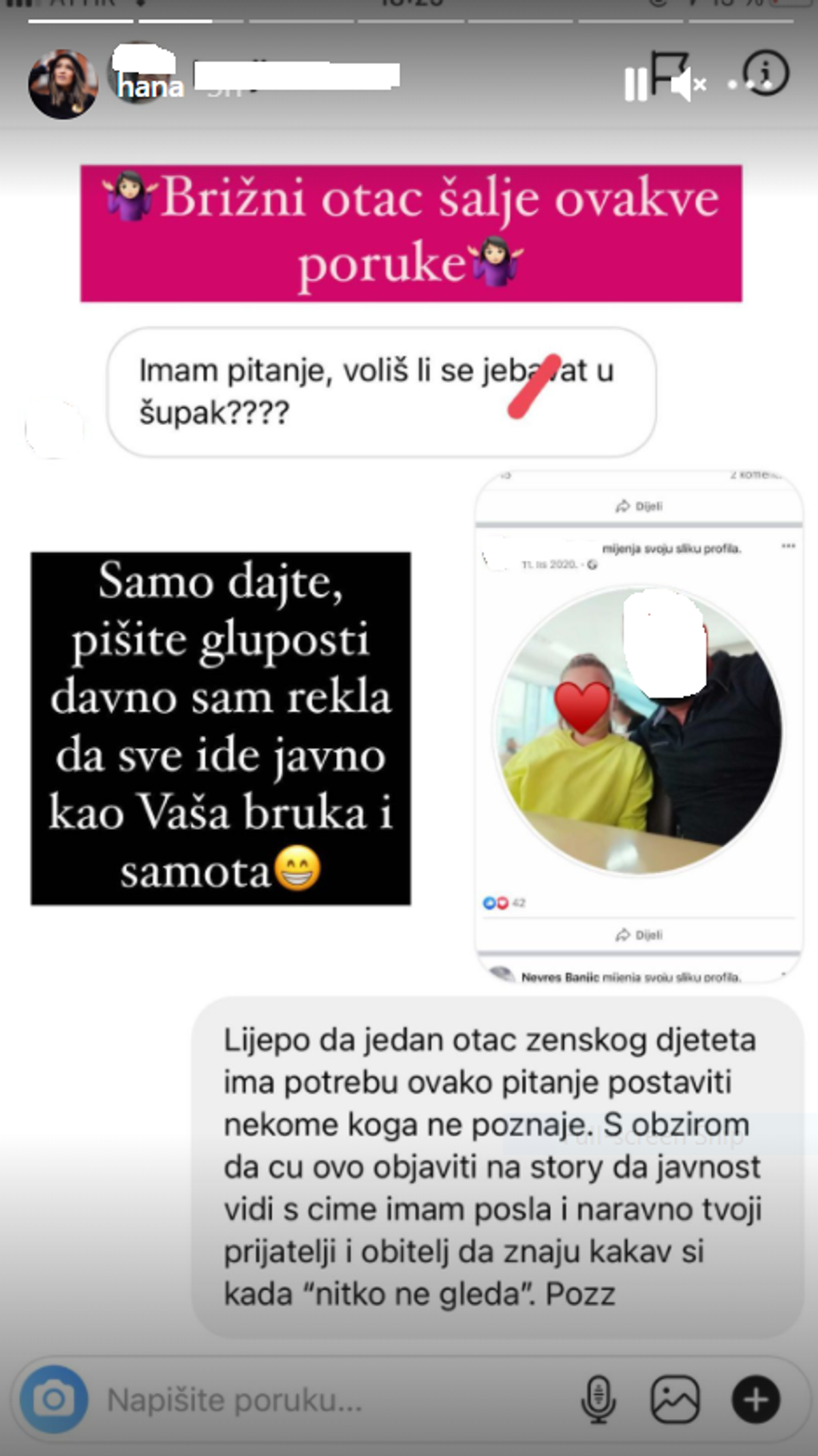 HANA U ŠOKU 'Brižni otac šalje ovakve poruke'