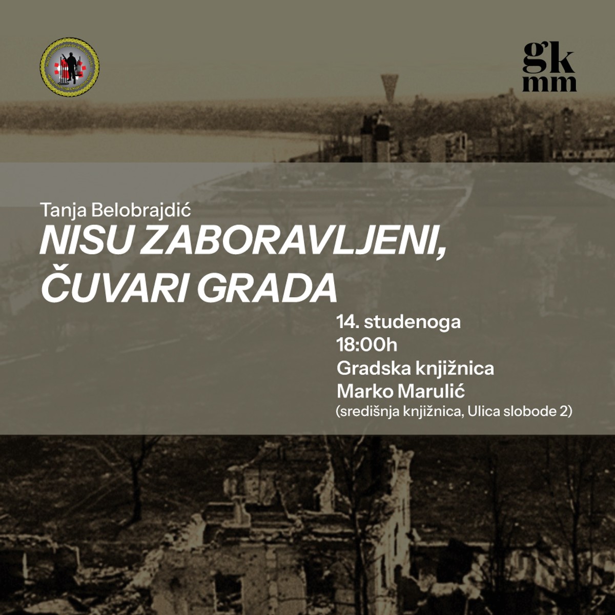 Braniteljica i spisateljica Belobrajdić s predavanjem 'Nisu zaboravljeni, čuvari grada' stiže u GKMM