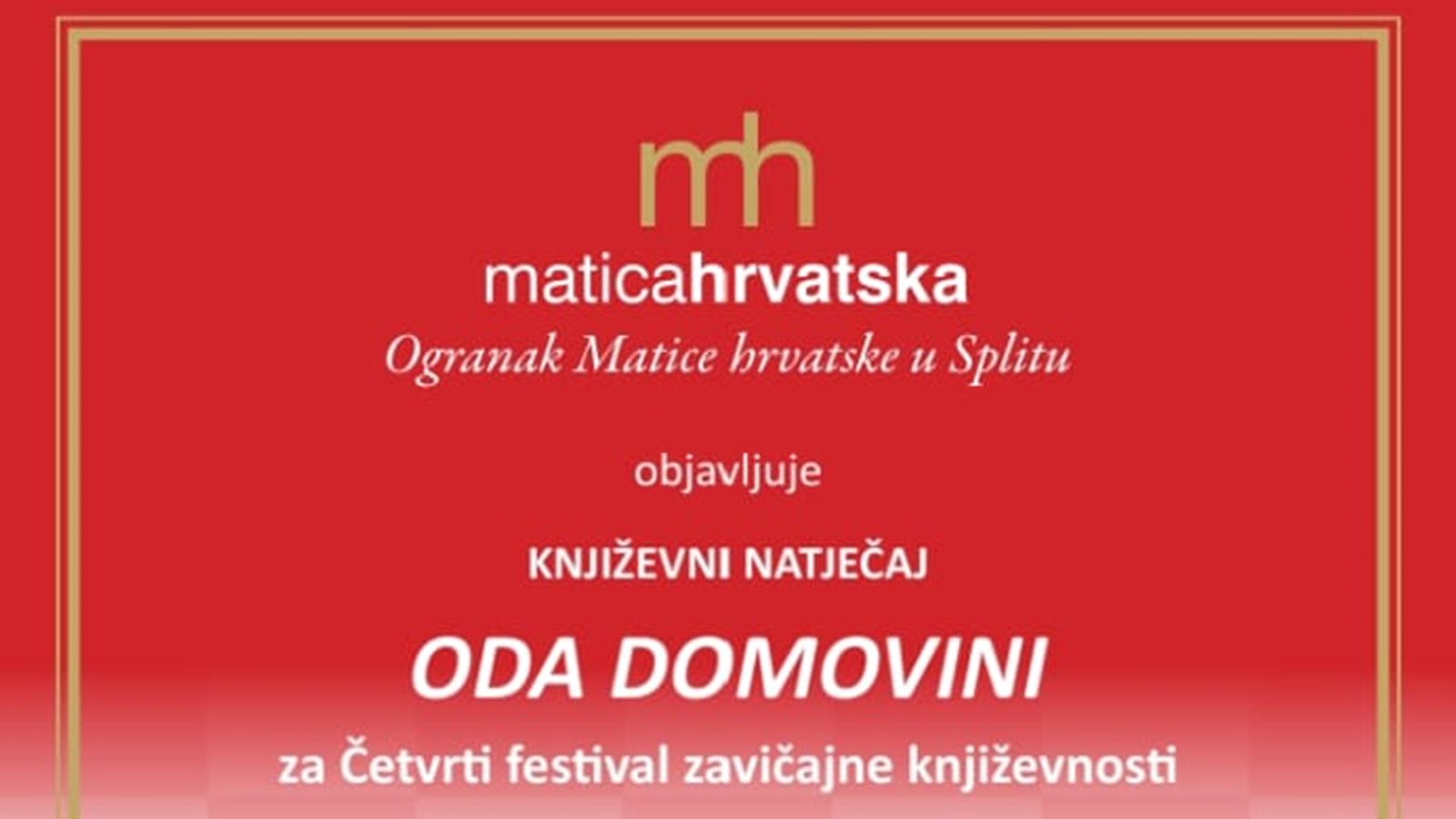 Ogranak Matice hrvatske u Splitu raspisao književni natječaj 'Oda domovini' za Četvrti festival zavičajne književnosti