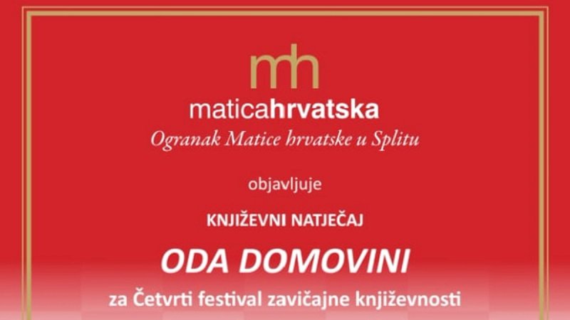 Ogranak Matice hrvatske u Splitu raspisao književni natječaj 'Oda domovini' za Četvrti festival zavičajne književnosti
