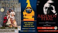 HNK Šibenik otvara jesensku sezonu Teatra uz more s dvije kazališne poslastice: Stižu komedija 'Grintalo' i 'Arsenov feral', glazbeno-poetska večer posvećena Arsenu Dediću