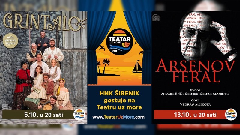 HNK Šibenik otvara jesensku sezonu Teatra uz more s dvije kazališne poslastice: Stižu komedija 'Grintalo' i 'Arsenov feral', glazbeno-poetska večer posvećena Arsenu Dediću