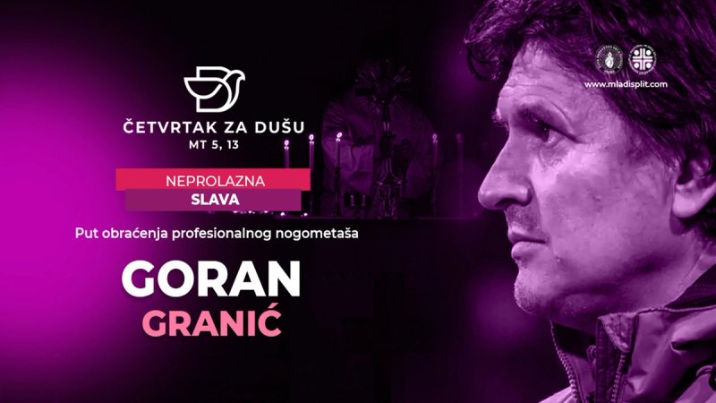 ČETVRTAK ZA DUŠU Goran Granić: ‘Neprolazna slava’