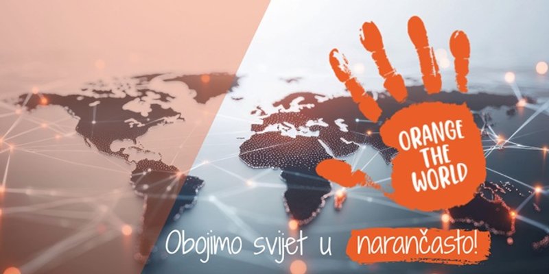 'ORANGE THE WORLD': STOP nasilju nad ženama i djevojčicama!