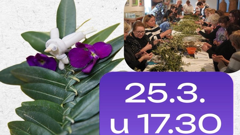 KAŠTELANSKA KNJIŽNICA Uskrsna radionica pletenja maslinovih grančica