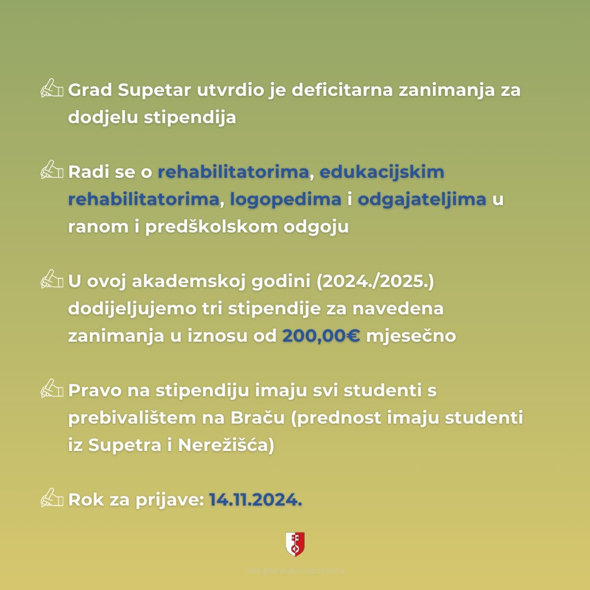 PRVI PUT Grad Supetar donio odluku o stipendiranju studenata deficitarnih zanimanja 