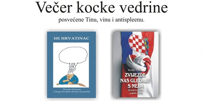 Udruga hrvatskih aforista i humorista: Večer humora i poezije u čast Tinu i Martinju