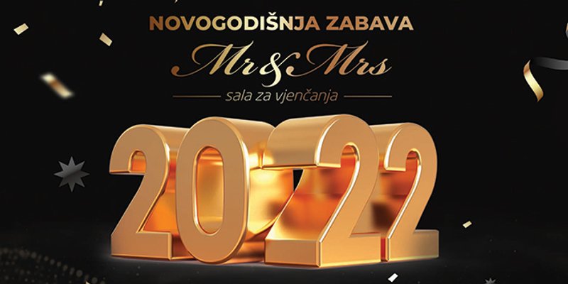 Ostalo je još mjesta za svečani doček Nove godine u sali za vjenčanja Mr. & Mrs.