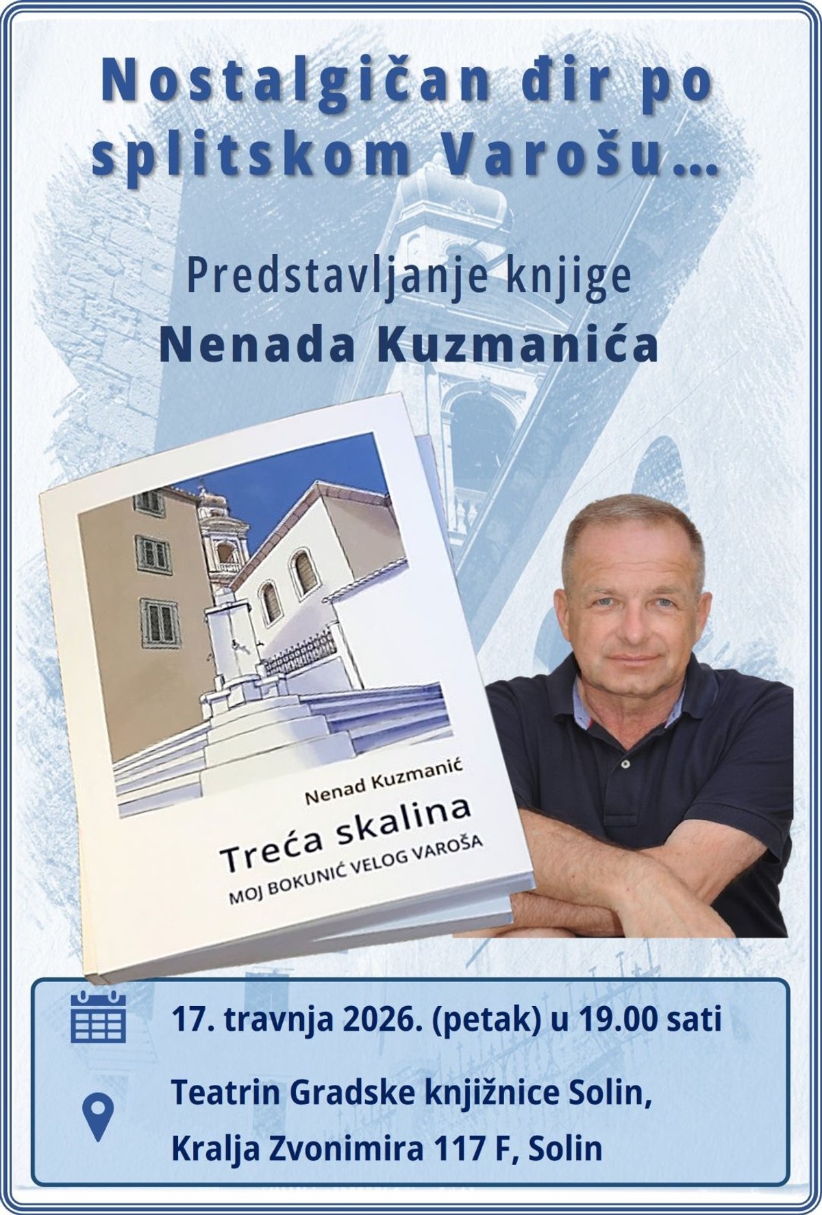 NOSTALGIČAN ĐIR Predstavljaju se autobiografski zapisi o odrastanju u splitskom Varošu.