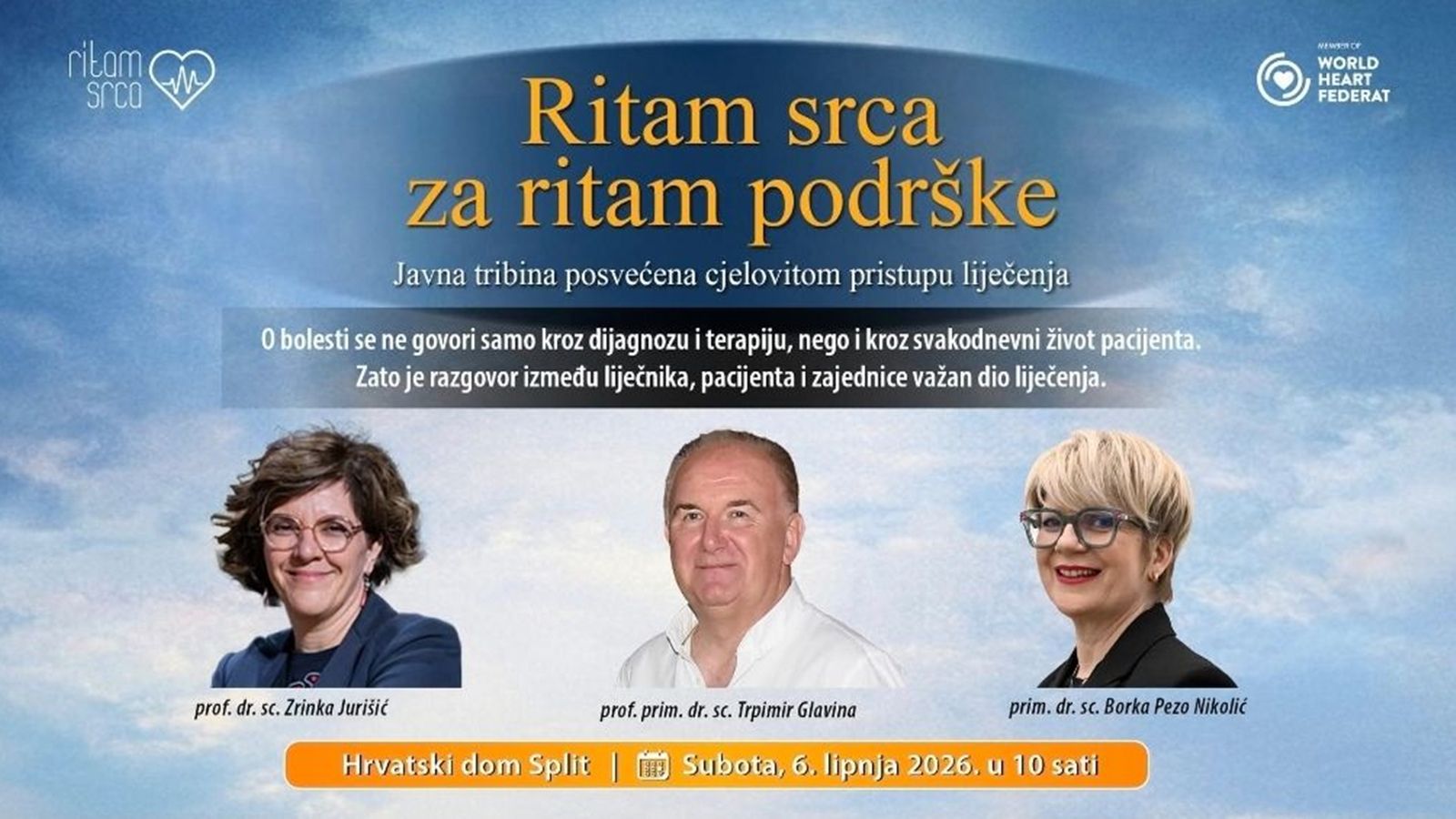 TREĆE IZDANJE Udruga Ritam srca u Splitu priređuje javnu tribinu o kardiovaskularnim bolestima