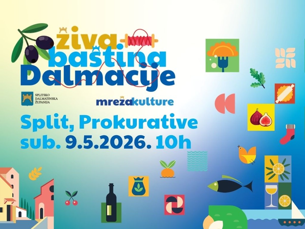 OD ZAGORE DO OTOKA 'Živa baština Dalmacije' na Prokurativama