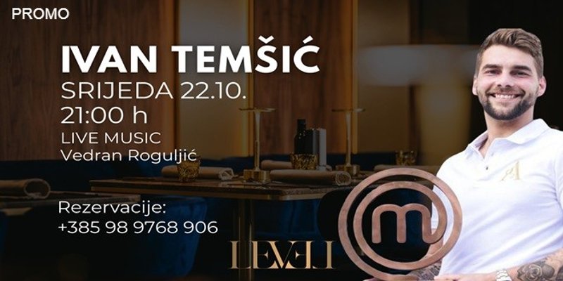 Večeras MasterChef Ivan Temšić priprema gastro spektakl okusa u restoranu Level