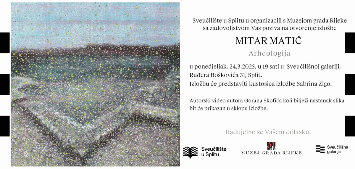 PONEDJELJAK 'Arheologija' Mitra Matića u Sveučilišnoj galeriji