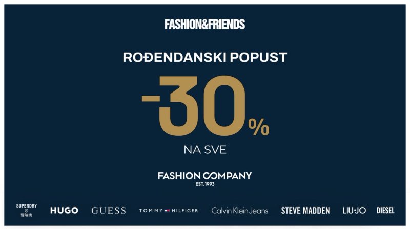 Fashion Company slavi rođendan uz 30 % popusta na sve u Fashion&Friends i online