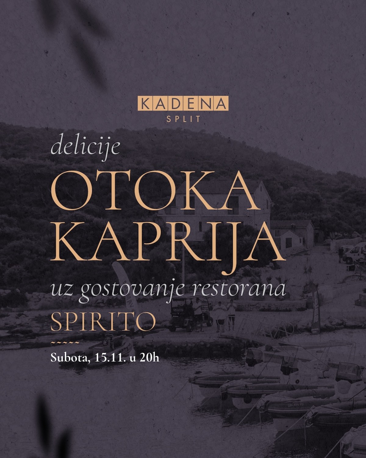 Delicije otoka Kaprija u splitskoj Kadeni