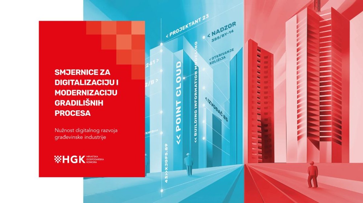 Izrađene digitalne smjernice za građevinare: 'Donose bolju kontrolu troškova i veću konkurentnost'