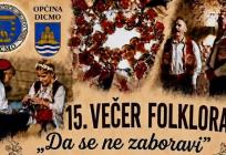 Iz Dicma uputili poziv na 15. Večer folklora 'Da se ne zaboravi'